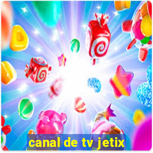 canal de tv jetix